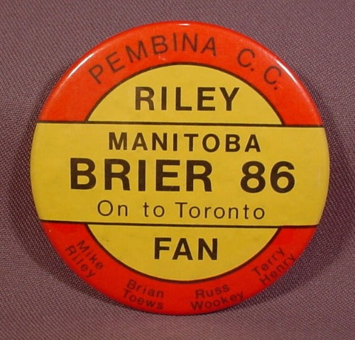 Pinback Button 3" Round, Manitoba Brier 86 On To Toronto, Riley Fan