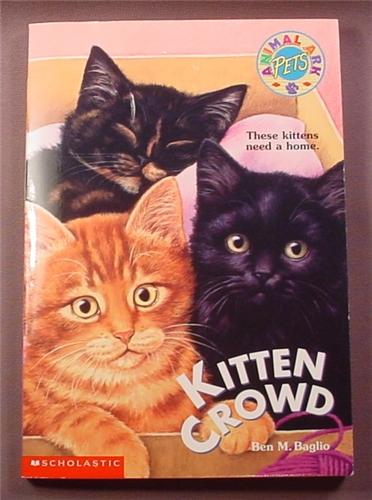 Animal Ark Pets, Kitten Crowd, Paperback Chapter Book, Scholastic