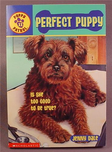 Puppy Patrol, Perfect Puppy, Paperback Chapter Book, Scholastic