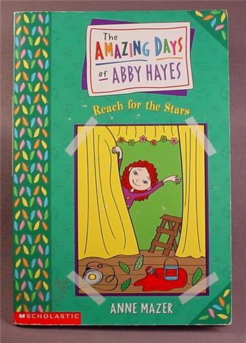 The Amazing Days of Abby Hayes, Reach For The Stars, Paperback