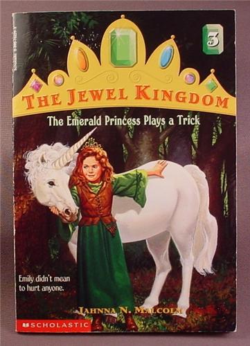 The Jewel Kingdom, The Emerald Princess Plays A Trick, Paperback