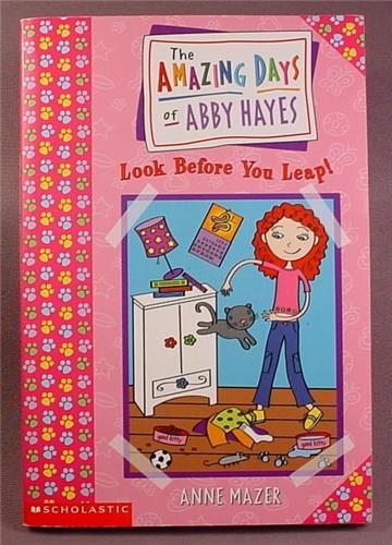 The Amazing Days of Abby Hayes, Look Before You Leap, Paperback