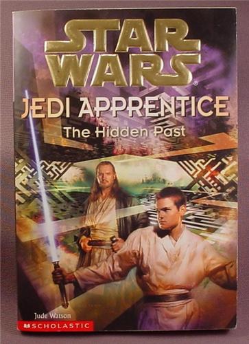 Star Wars Jedi Apprentice, The Hidden Past, Paperback Chapter Book