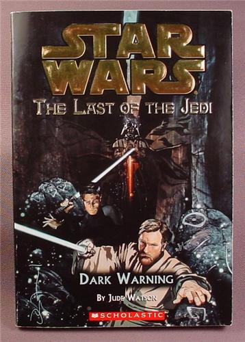 Dark Warning (Star Wars: The Last of the Jedi #2)