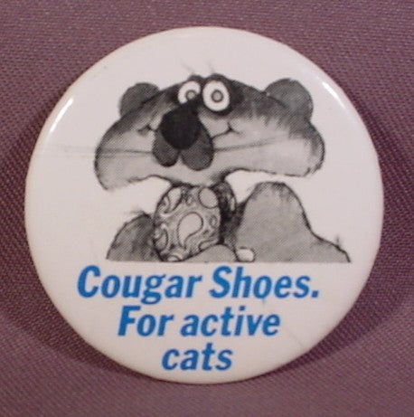 Pinback Button 2 1/4" Round, Cougar Shoes, For Active Cats