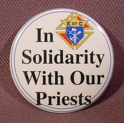 Pinback Button 1 1/2" Round, Knights Of Columbus, In Solidarity Wit