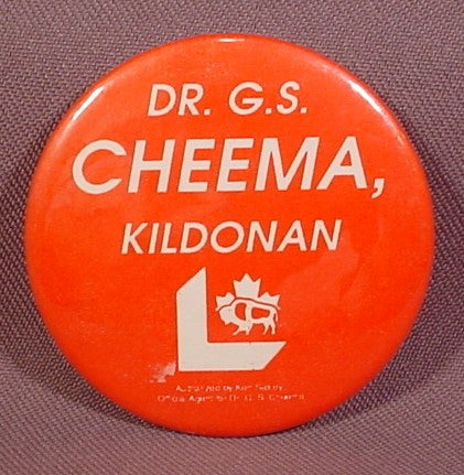 Pinback Button 2 1/4" Round, Dr. G.S. Cheema, Kildonan, Liberal Par