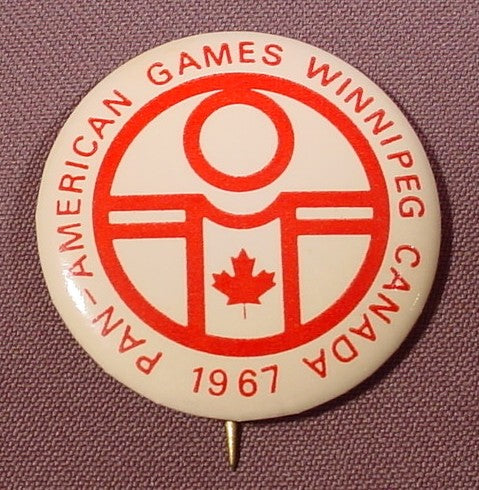 Pinback Button 1 3/4" Round, 1967 Pan-American Games, Winnipeg Cana