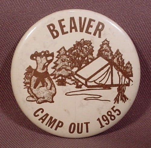 Pinback Button 2 1/4" Round, Boy Scouts, Beaver Camp Out 1985