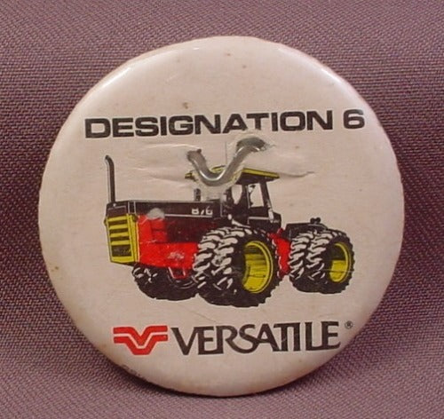 Pinback Button 2 1/4" Round, Versatile Tractor, Designation 6