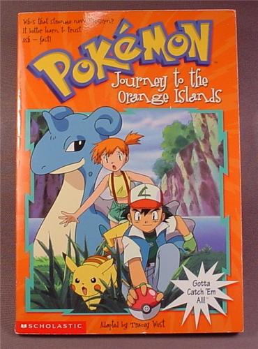 Pokemon Journey To The Orange Islands, Paperback Chapter Book, #9 – Ron 