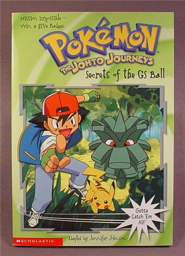 Pokemon The Johto Journeys, Secrets Of The GS Ball, Paperback