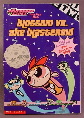 The Powerpuff Girls, Blossom Vs The Blasteroid, Paperback Chapter