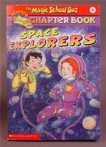 The Magic School Bus, Space Explorers, Paperback Chapter Book, #4