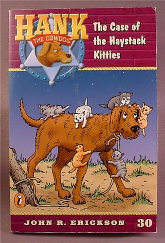 Hank The Cowdog, The Case Of The Haystack Kitties, Paperback Chapter