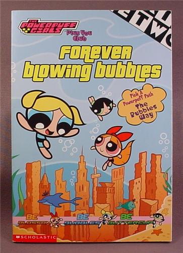 The Powerpuff Girls, Forever Blowing Bubbles, Paperback Chapter Book