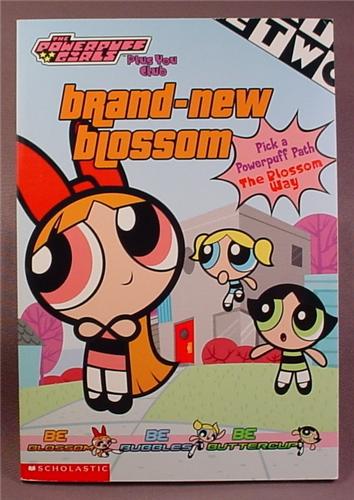 The Powerpuff Girls, Brand New Blossom, Paperback Chapter Book