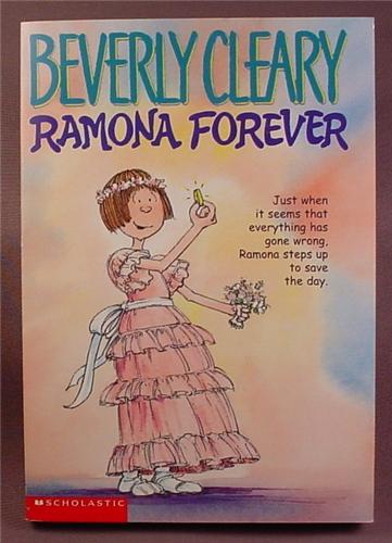 Ramona Forever, Beverly Cleary, Paperback Chapter Book, Scholastic