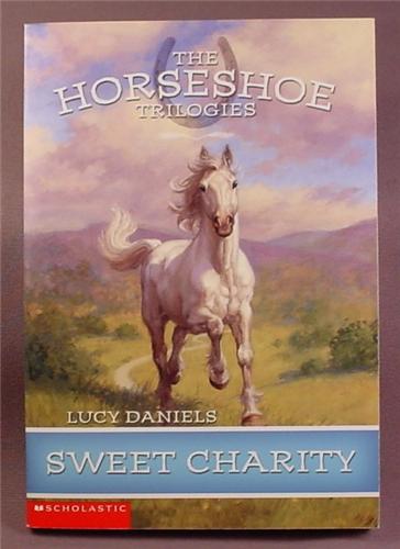 The Horseshoe Trilogies, Sweet Charity, Paperback Chapter Book