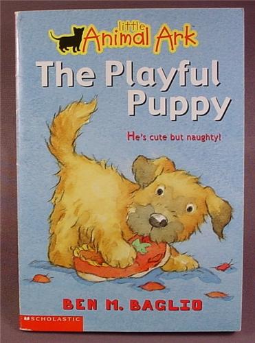 Little Animal Ark, The Playful Puppy, Paperback Book, Scholastic