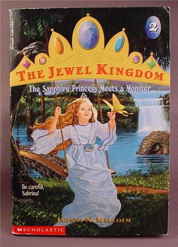 The Jewel Kingdom, The Sapphire Princess Meets A Monster, Paperback