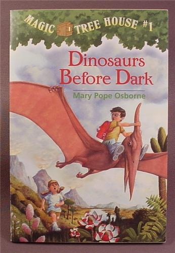 Magic Tree House, Dinosaurs Before Dark, Paperback Chapter Book, #1