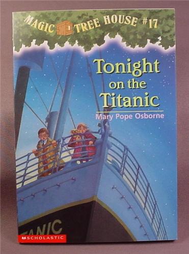 Magic Tree House, Tonight On The Titanic, Paperback Chapter Book