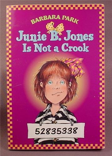 Junie B. Jones Is Not A crook, Paperback Chapter Book, Scholastic