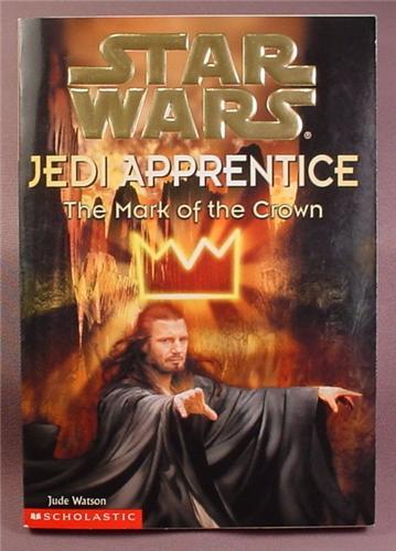 Star Wars Jedi Apprentice, The Mark Of The Crown, Paperback Chapter
